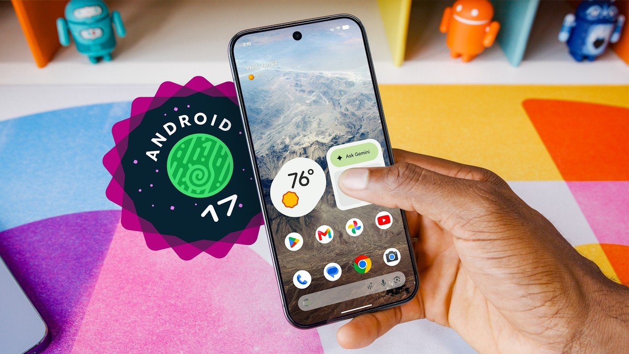 5 прихованих функцій в Android 17, які вам дійсно потрібно побачити