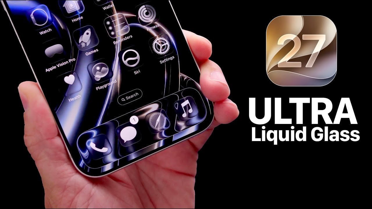 Як розблокувати новий «Ultra» Liquid Glass вигляд в iOS 27